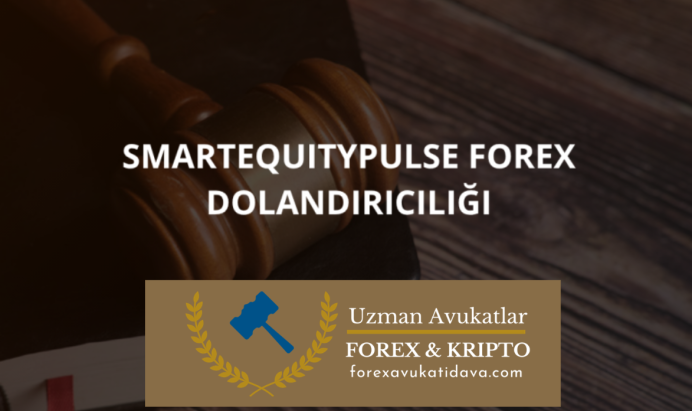 SmartEquityPulse Forex Dolandırıcılığı