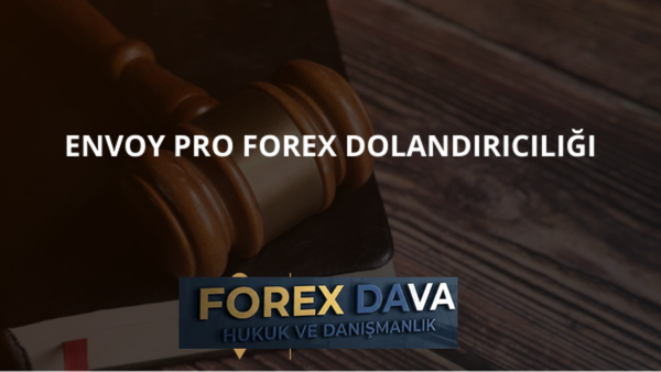 Envoy Pro Forex Dolandırıcılığı