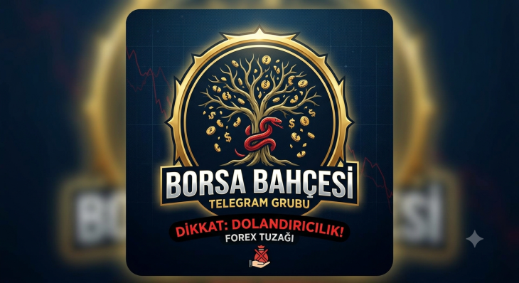 Borsa Bahçesi Telegram Grubu Forex Dolandırıcılığı