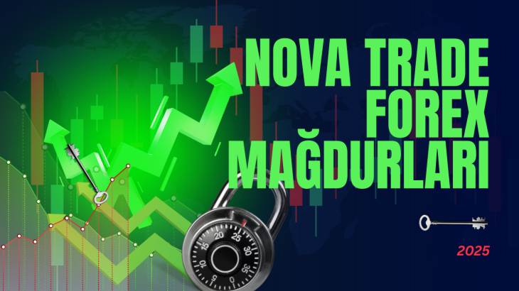 Nova Trade Invest Mağdurları Hakkında