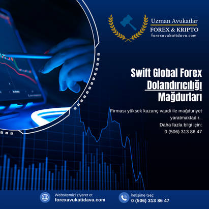 Swift Global Forex Dolandırıcılığı 2025